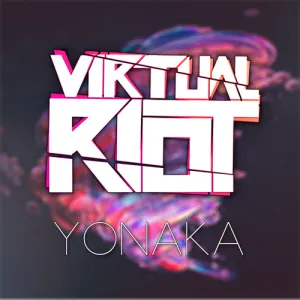 Pochette de Yonaka de Virtual Riot