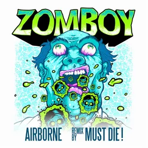 Pochette de Airborne (MUST DIE! remix) de Zomboy