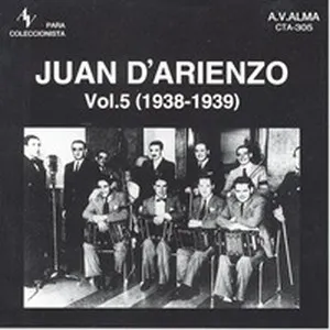 Pochette de Vol. 5 (1938-1939) de Juan d’Arienzo