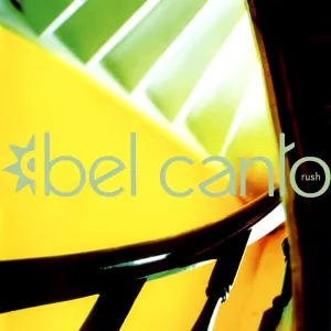 Pochette de Rush / Images de Bel Canto