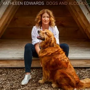 Pochette de Dogs and Alcohol de Kathleen Edwards