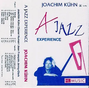 Pochette de A Jazz Experience de Joachim Kühn