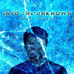 Pochette de Into the Unknown (Metal Version) de Leo Moracchioli