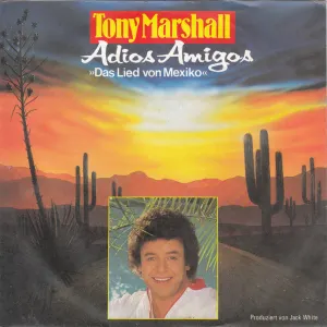Pochette de Adios Amigos (Das Lied von Mexico) de Tony Marshall
