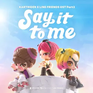 Pochette de KARTRIDER × LINE FRIENDS OST Part 2: Say It to Me de OH MY GIRL