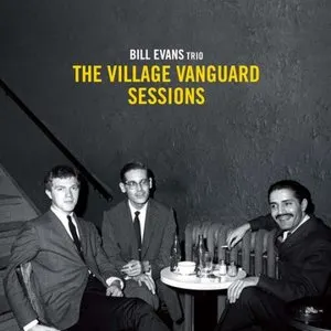 Pochette de The Village Vanguard Sessions de Bill Evans Trio