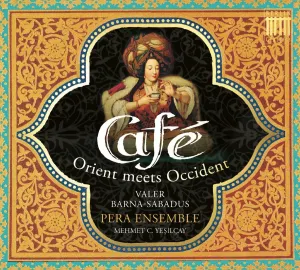 Pochette de Café: Orient Meets Occident de Valer Barna-Sabadus