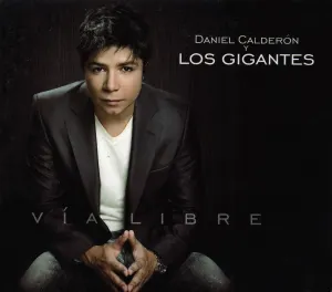 Pochette de Vía libre de Los Gigantes del Vallenato - Daniel Calderón