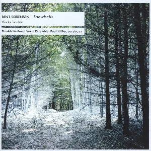 Pochette de Snowbells: Works for choir de Paul Hillier - DR VokalEnsemblet