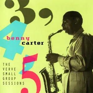 Pochette de 3, 4, 5 The Verve Small Group Sessions de Benny Carter
