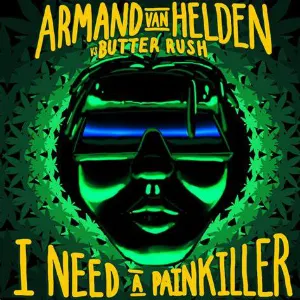 Pochette I Need a Painkiller (Armand Van Helden vs. Butter Rush)
