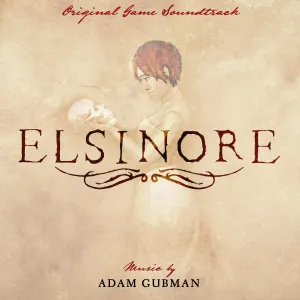 Pochette de Elsinore Original Game Soundtrack de Adam Gubman