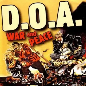 Pochette de War and Peace de D.O.A.