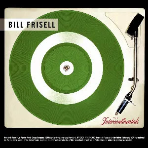 Pochette de The Intercontinentals de Bill Frisell