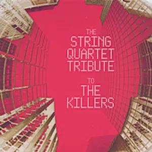Pochette de The String Quartet Tribute to The Killers de Vitamin String Quartet