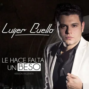 Pochette de Le hace falta un beso de Luifer Cuello