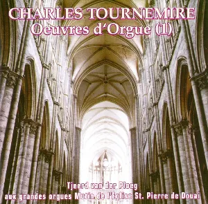 Pochette de Oeuvres d'Orgue (1) de Charles Tournemire