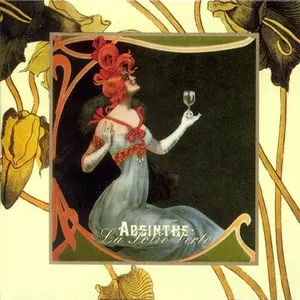 Pochette de Absinthe: La Folie Verte de Les Joyaux de la Princesse