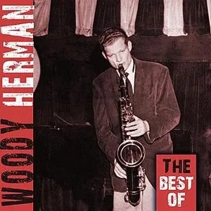 Pochette de The Best of Woody Herman de Woody Herman