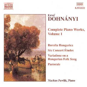 Pochette de Complete Piano Works, Volume 1 de Ernő Dohnányi