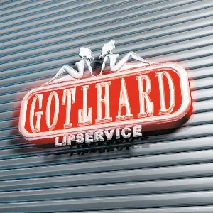 Pochette de Lipservice de Gotthard