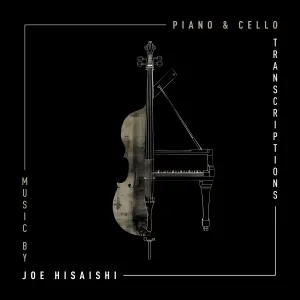 Pochette de Piano and Cello Transcriptions de Joe Hisaishi