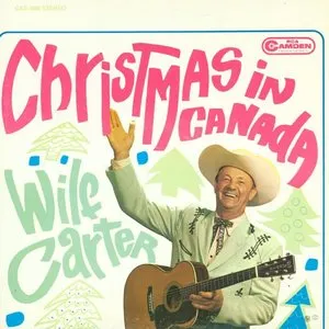 Pochette de Christmas in Canada de Wilf Carter