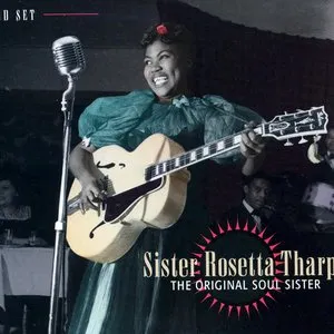 Pochette de The Original Soul Sister de Sister Rosetta Tharpe