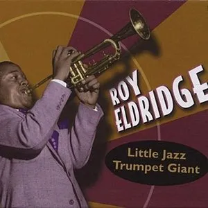 Pochette de Little Jazz Trumpet Giant de Roy Eldridge
