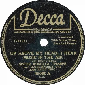 Pochette de Up Above My Head, I Hear Music in the Air / My Journey to the Sky de Marie Knight - Sister Rosetta Tharpe