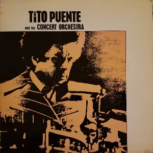 Pochette Tito Puente and his Concert Orchestra