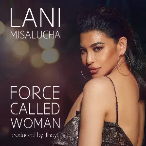 Pochette de Force Called Woman de Lani Misalucha