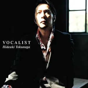 Pochette de VOCALIST de Hideaki Tokunaga