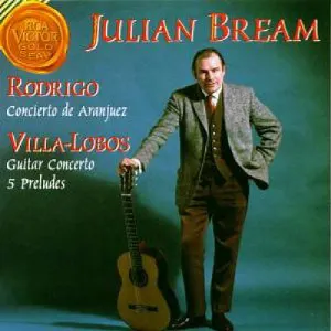 Pochette de Rodrigo: Concierto de Aranjuez / Villa-Lobos: Guitar Concerto / Five Preludes de Julian Bream - Heitor Villa‐Lobos - Joaquín Rodrigo