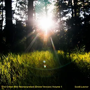 Pochette de The Green Mile Reinterpreted (drone version) Volume 1 de Scott Lawlor