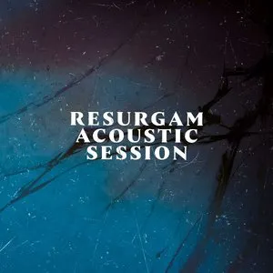 Pochette Resurgam Acoustic Session