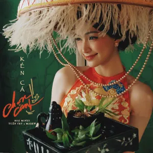 Pochette de Kén Cá Chọn Canh de Hòa Minzy