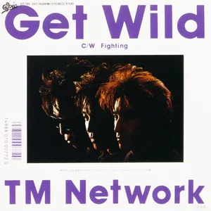 Pochette de Get Wild de TM NETWORK
