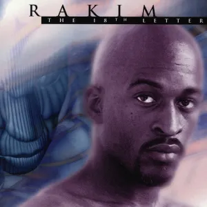 Pochette de The 18th Letter de Rakim