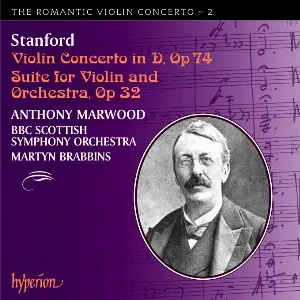 Pochette de The Romantic Violin Concerto, Volume 2: Violin Concerto in D, op. 74 / Suite for Violin and Orchestra, op. 32 de Martyn Brabbins - BBC Scottish Symphony Orchestra - Anthony Marwood - Sir Charles Villiers Stanford