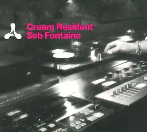 Pochette de Cream Resident de Seb Fontaine