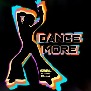 Pochette de Dance More de S3RL