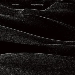 Pochette de Escaped Language de John Wiese