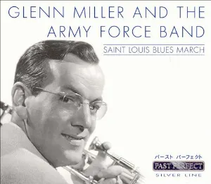 Pochette de Saint Louis Blues March de Glenn Miller and the Army Air Force Band