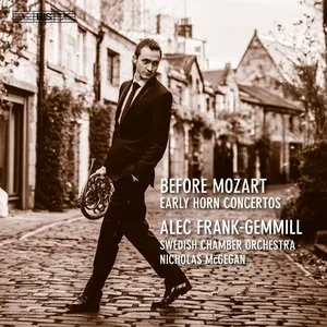 Pochette de Before Mozart: Early Horn Concertos de Svenska Kammarorkestern - Nicholas McGegan