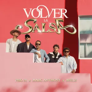 Pochette de Volver - La Salsa de Marc Anthony - Beéle - Piso 21
