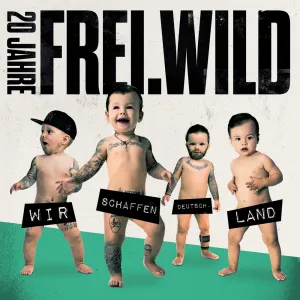 Pochette de 20 Jahre - Wir schaffen Deutsch.Land de Frei.Wild