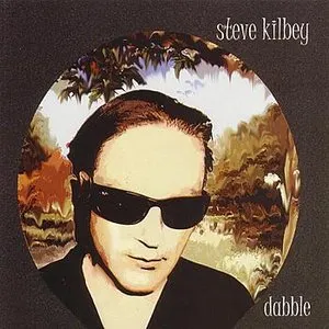 Pochette de Dabble de Steve Kilbey