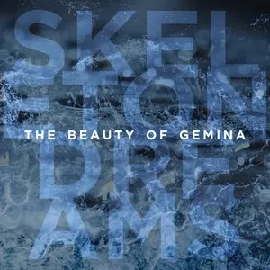 Pochette de Skeleton Dreams de The Beauty of Gemina