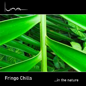 Pochette de ...in the nature de Fringo Chills